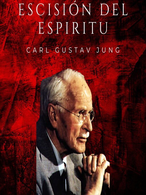 Title details for Escisión del Espíritu by Carl Gustav Jung - Available